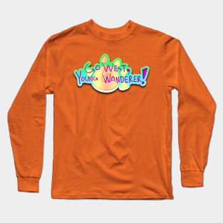 Go West, Young Wanderer! Series Logo Long Sleeve T-Shirt